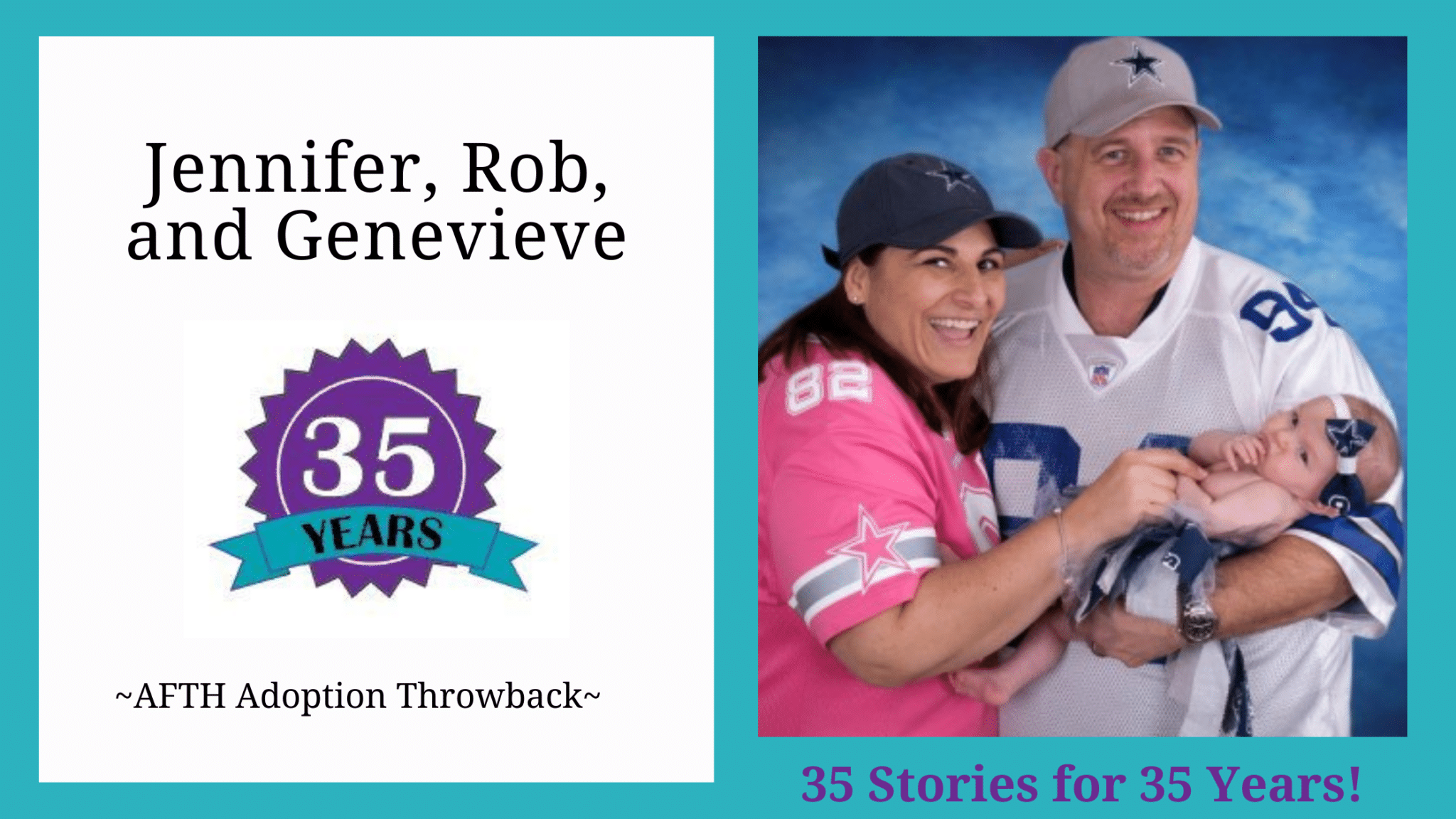 Jennifer, Rob and Genevieve’s Story- 35th Anniversary Throwback