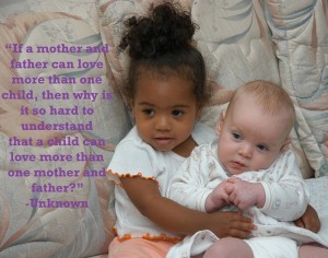 child can love more than one mother and father adoption quote
