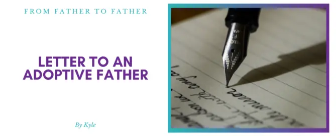 Letter to an Adoptive Father Banner