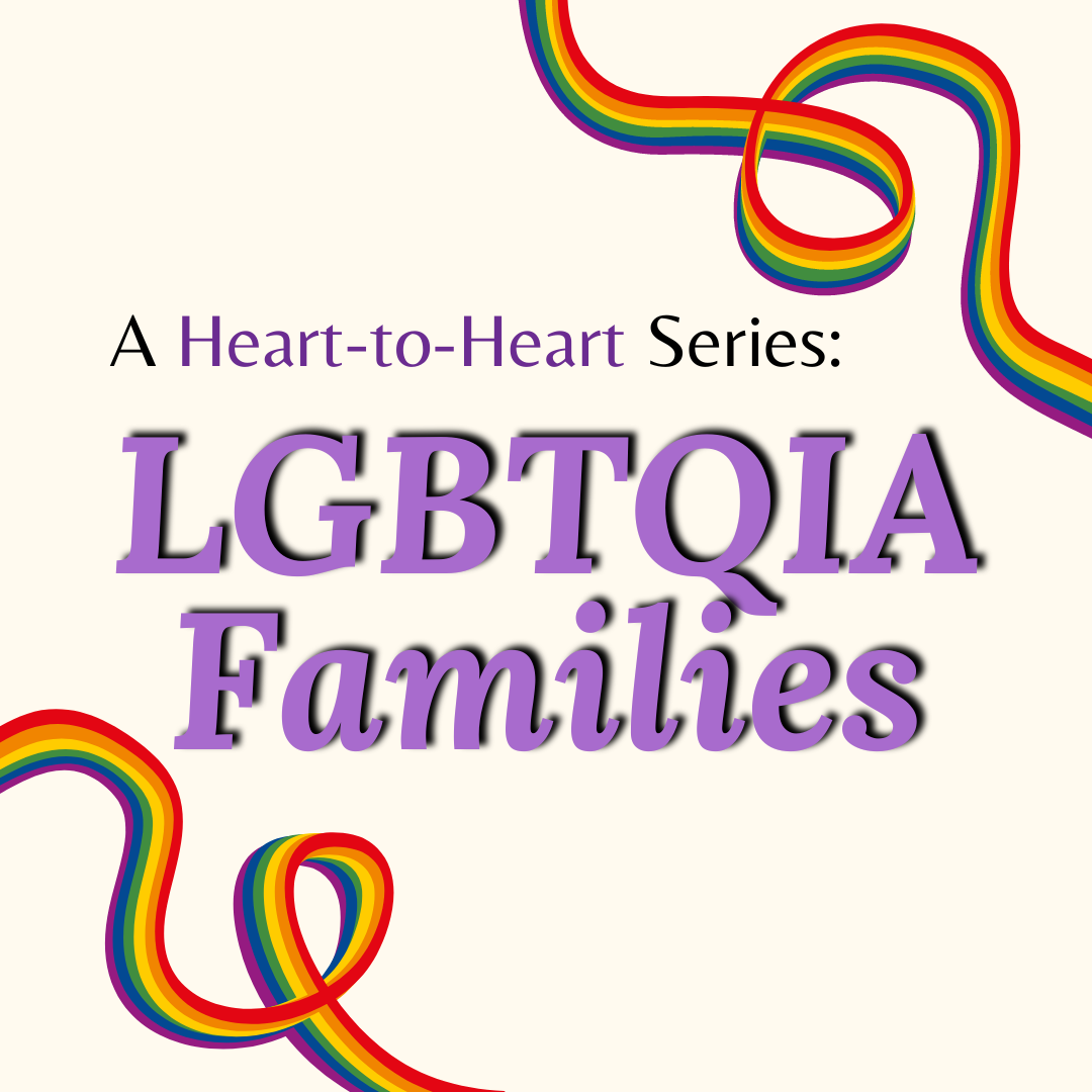 August Heart-to-Heart Event Focuses on LGBTQIA Families