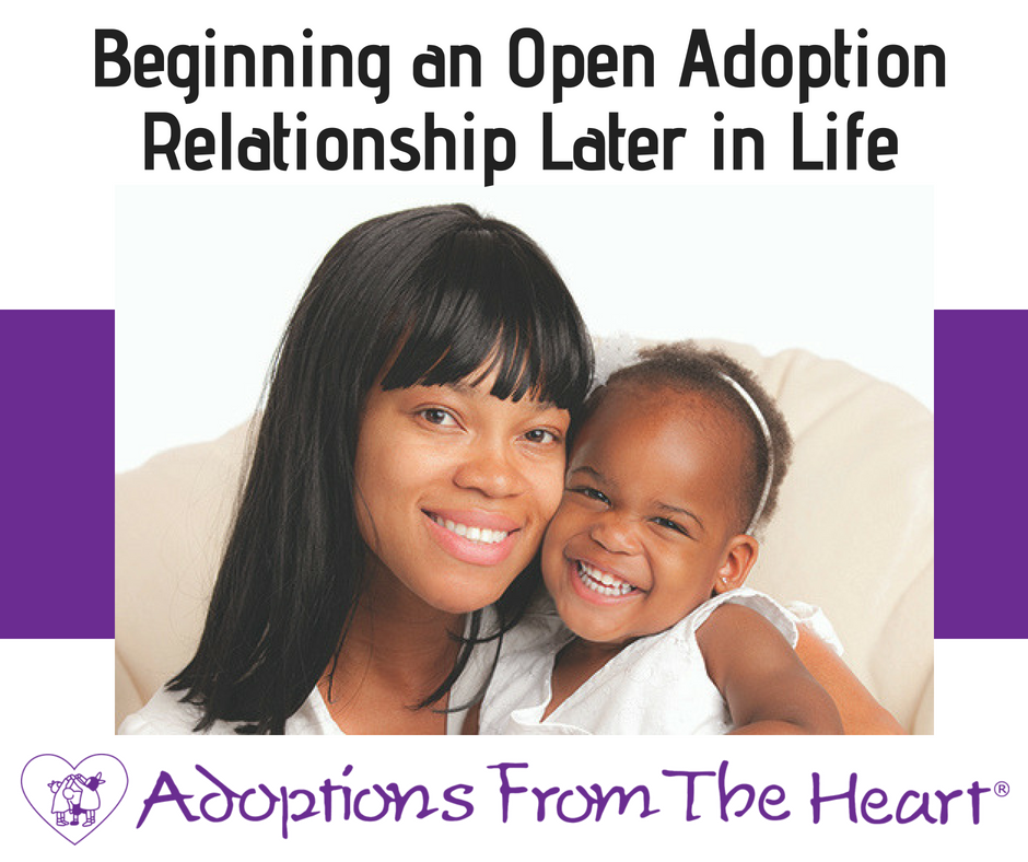 Starting an Open Adoption Relationship Later in Life